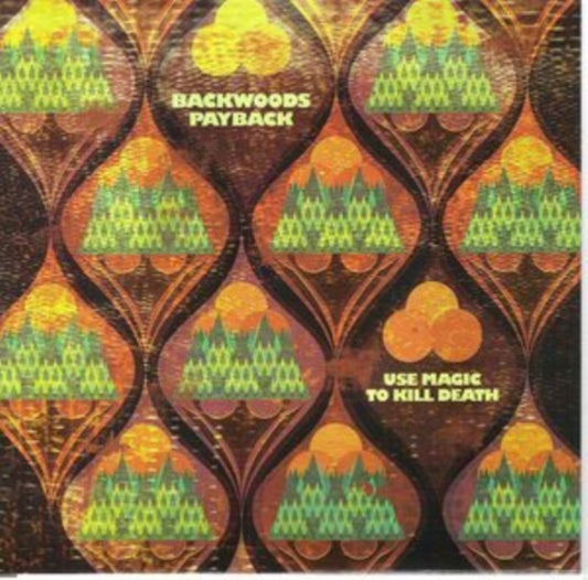 Backwoods Payback - Use Magic To Kill Death (Vinyl Single)