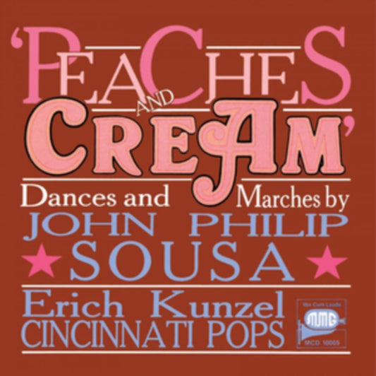 Cincinnati Pops / Kunzel - Sousa: Peaches And Cream (CD)