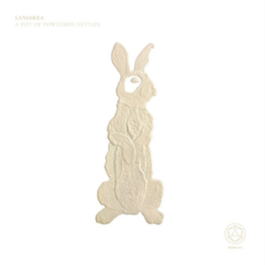 Laniakea - A Pot Of Powdered Nettles (CD)