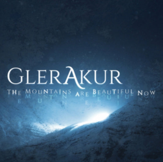 Glerarkur - The Mountains Are Beautiful Now (CD)