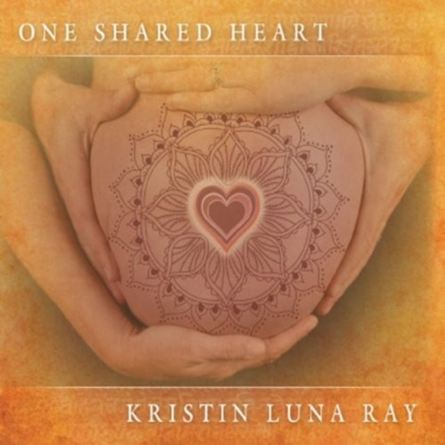 Kristin Luna Ray - One Shared Heart (CD)