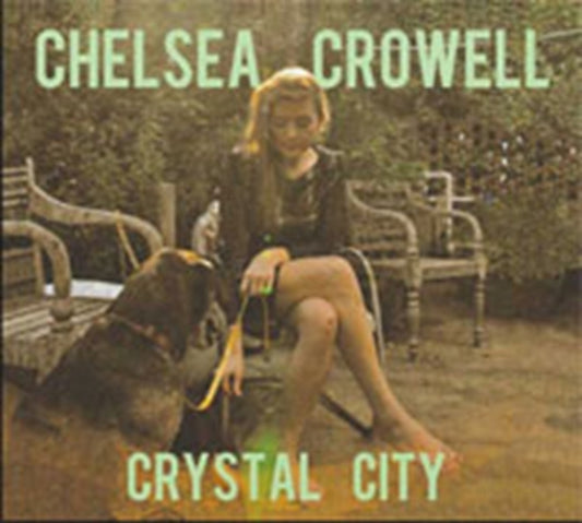 Chelsea Crowell - Crystal City (CD)