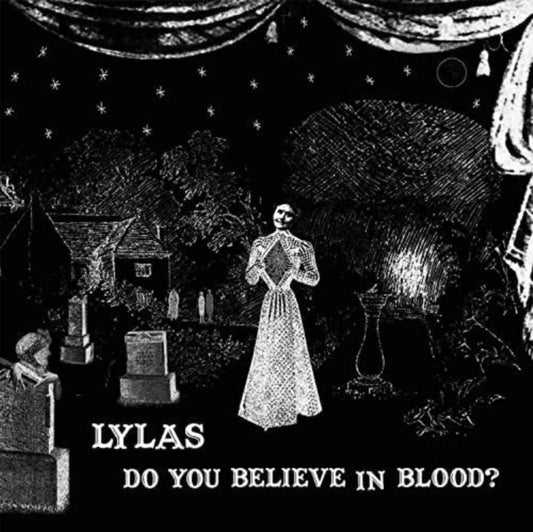 Lylas - Do You Believe In Blood? (Vinyl)