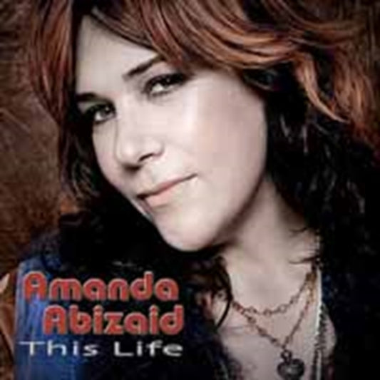 Amanda Abizaid - This Life (CD)