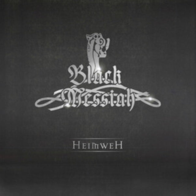 Black Messiah - Heimweh (CD)