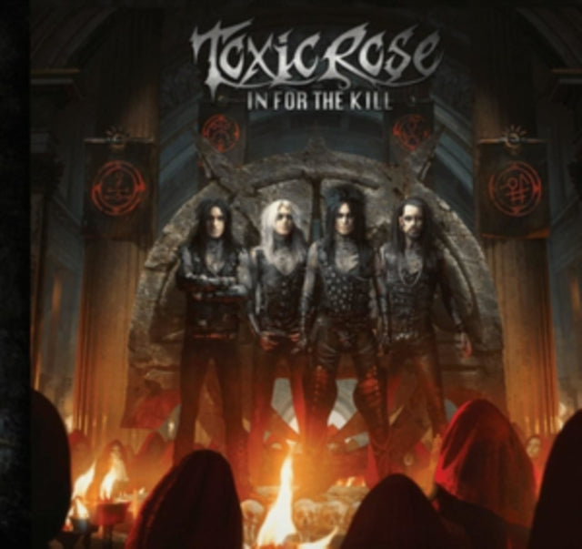 Toxicrose - In For The Kill (Limited Edition) (Vinyl)