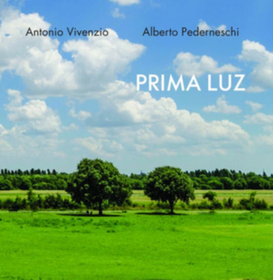 Antonio Vivenzio & Alberto Pederneschi - Prima Luz (CD)