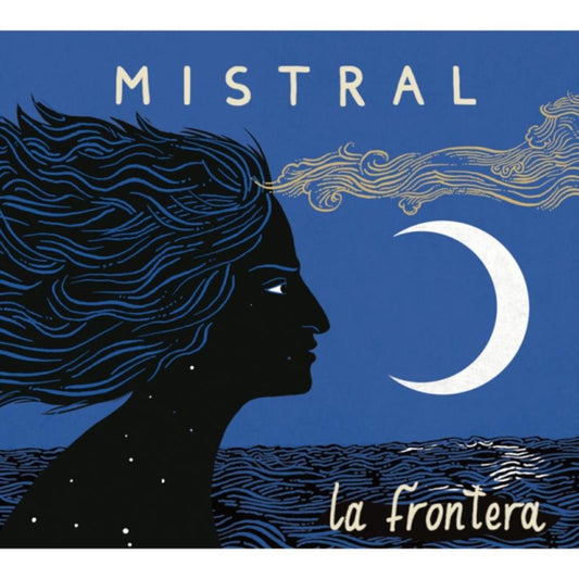 La Frontera - Mistral (CD)