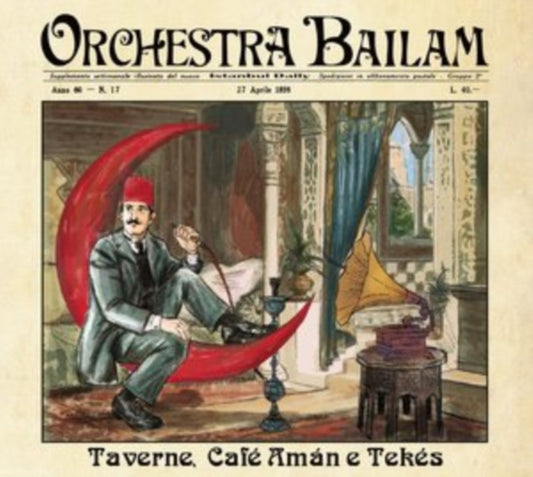 Orchestra Bailam - Taverne Cafe Aman E Tekes (CD)