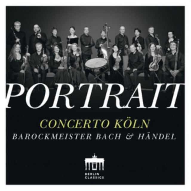 Concerto Koln - Portrait - Baroque Masters Bach Handel (CD)