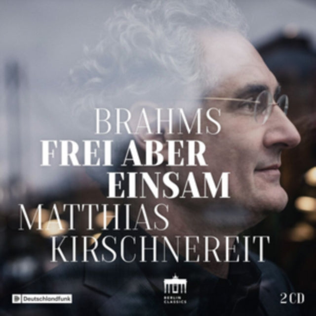 Matthias Kirschnereit / Amaryllis Quartett / Lena Neudauer - Brahms: Frei Aber Einsam - Piano Sonata No.3 / Piano Quintet (CD)