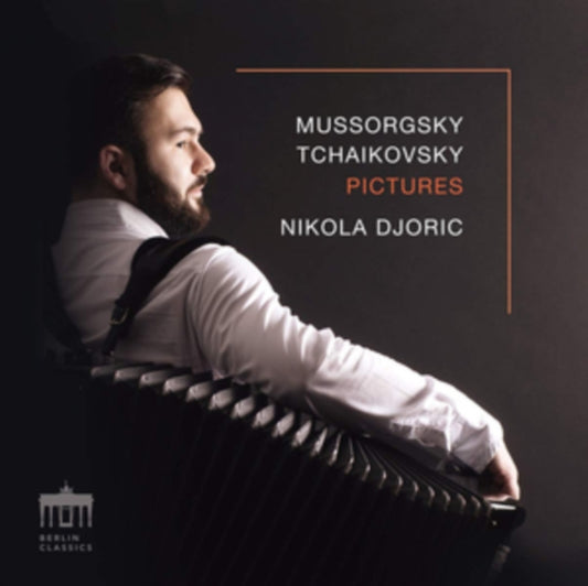 Nikola Djoric - Mussorgsky / Tchaikovsky: Pictures (CD)