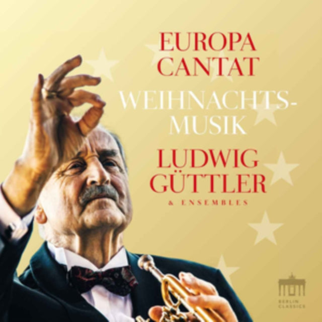 Ludwig Guttler & Ensembles - Europa Cantat: Weihnachts-Musik (CD)