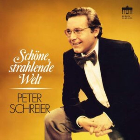 Peter Schreier / Rundfunksinfonieorchester Berlin / Robert Hanell - Schone. Strahlende Welt (CD)