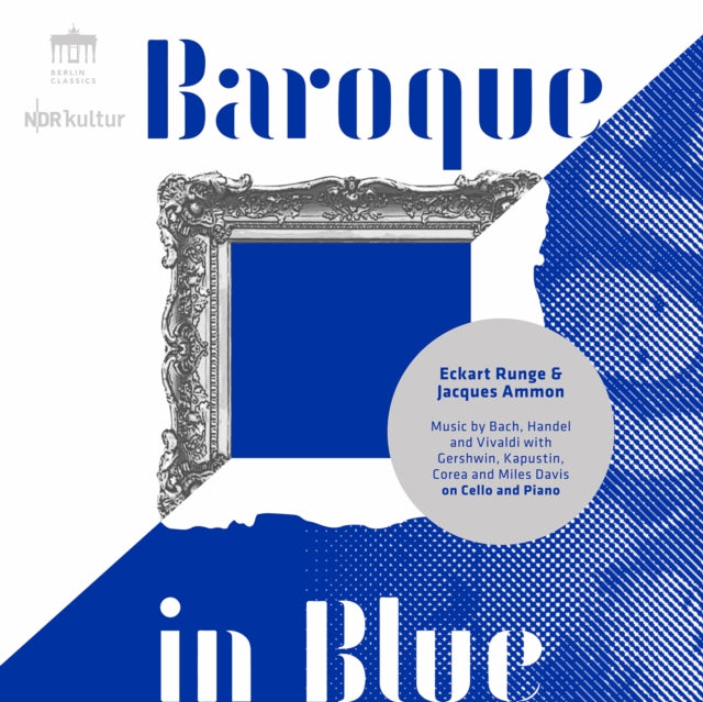 Eckart Runge / Jacques Ammon - Baroque In Blue (CD)