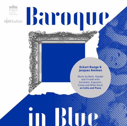 Eckart Runge / Jacques Ammon - Baroque In Blue (CD)