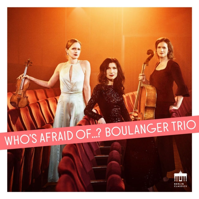 Boulanger Trio - Whos Afraid Of... (CD)