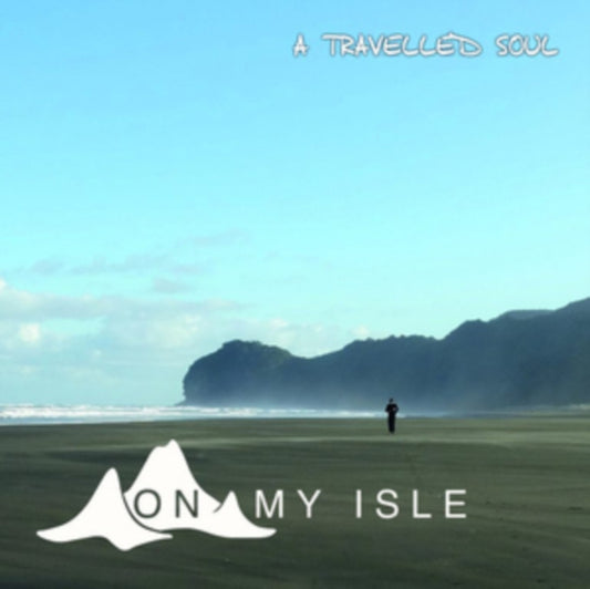 On My Isle - A Travelled Soul (CD)