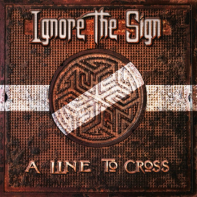 Ignore The Sign - A Line To Cross (CD)