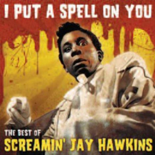 Screamin Jay Hawkins - I Put A Spell On You - The Best Of (CD)