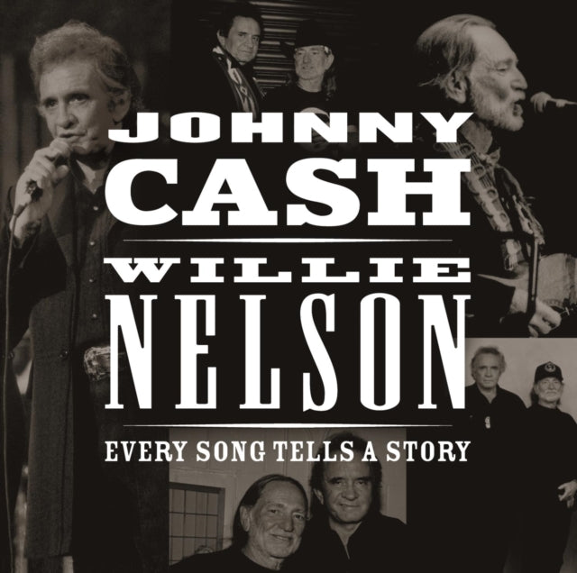 Johnny Cash & Willie Nelson - Every Song Tells A Story (CD)