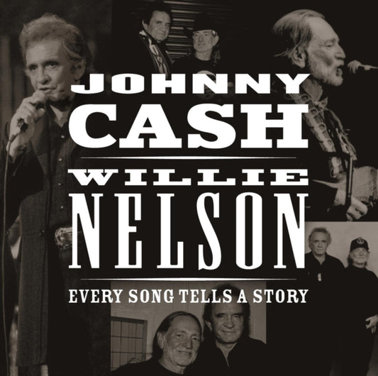 Johnny Cash & Willie Nelson - Every Song Tells A Story (CD)