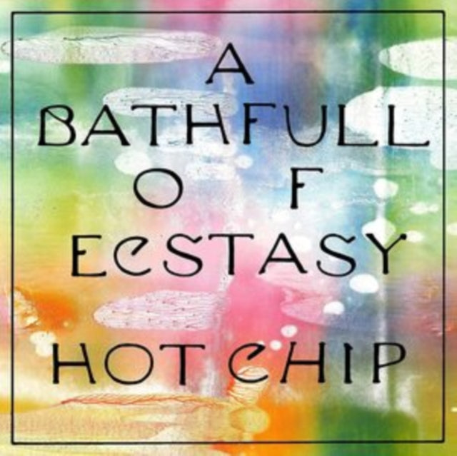 Hot Chip - A Bath Full Of Ecstasy (CD)