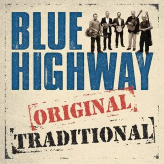 Blue Highway - Original Traditional (CD)