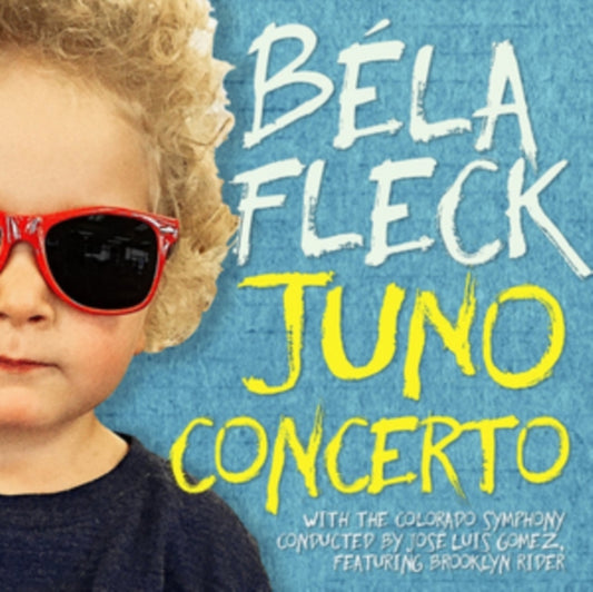 Bela Fleck / Colorado Symphony & Jose Luis Gomez - Juno Concerto (CD)