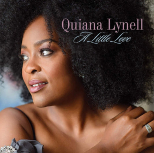 Quiana Lynell - A Little Love (CD)