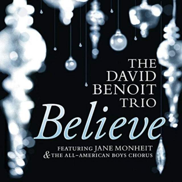 David Benoit Trio & Jane Monheit - Believe (CD)