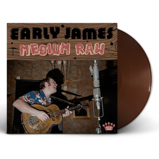Early James - Medium Raw (Vinyl)