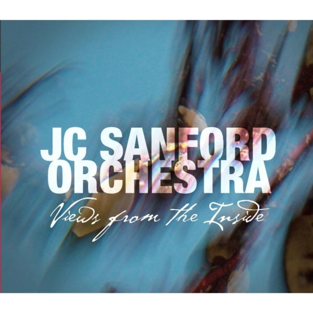 Jc Sanford Orchestra - Views From The Inside (CD)