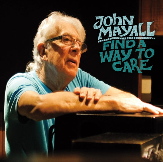 John Mayall - Find A Way To Care (CD)