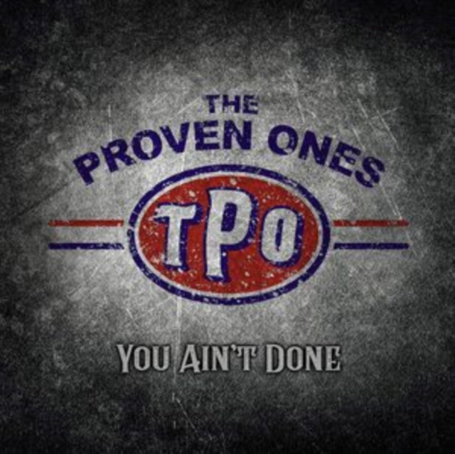 Proven Ones - You Aint Done (CD)