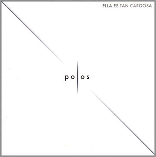Ella Es Tan Cargosa - Polos (CD)