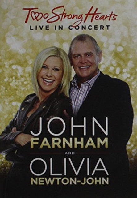 John Farnham / Olivia Newton - John - Two Strong Hearts: Live In Concert (DVD)