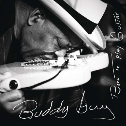 Buddy Guy - Born To Play Guitar (CD)