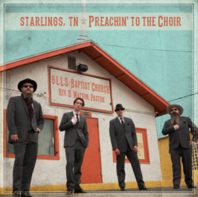 Starlings Tn - Preachin To The Choir (CD)