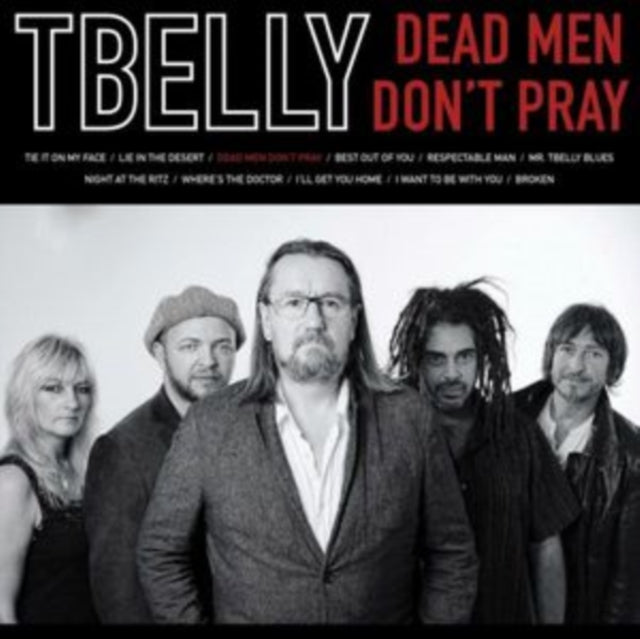 Tbelly - Dead Men Don't Pray (CD)