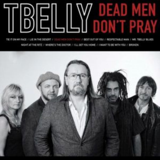 Tbelly - Dead Men Don't Pray (CD)