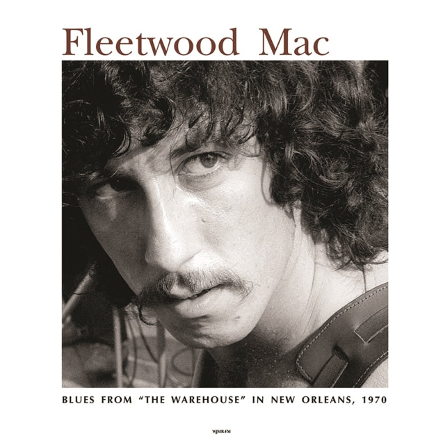 Fleetwood Mac - Live At The Warehouse In New Orleans. 1970 - Wjmr-Fm (Vinyl)