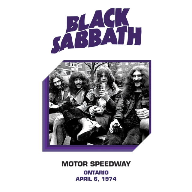 Black Sabbath - Motor Speedway. Ontario. Ca June 4. 1974 (Vinyl)