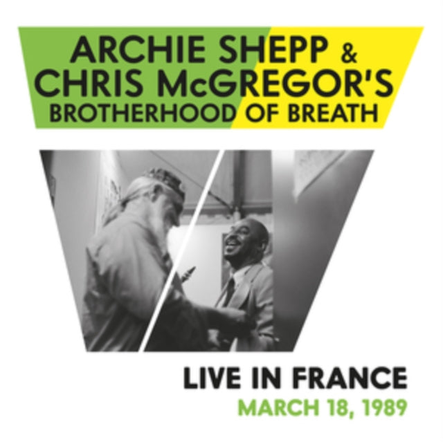 Archie Shepp & Chris Mcgregors Brotherhood Of Breath - Live In France March 18Th. 1989 (Vinyl)