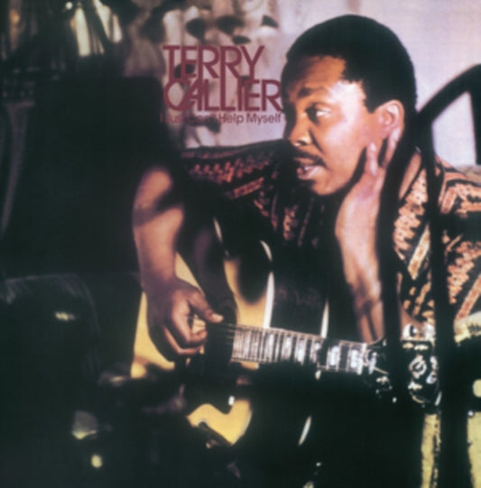 Terry Callier - I Just Cant Help Myself (Vinyl)