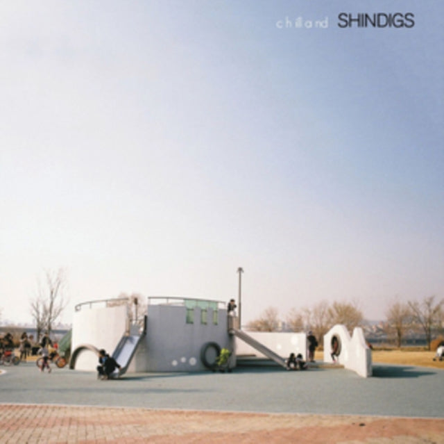 Shindigs - Chilland (CD)