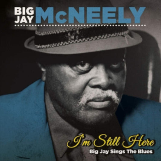 Big Jay Mcneely - Im Still Here - Big Jay Sings The Blues (CD)