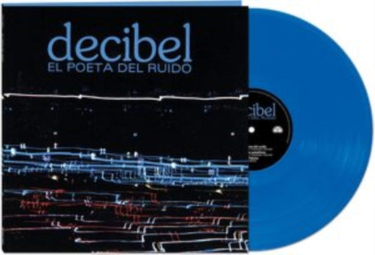 Decibel - El Poeta Del Ruido (Blue Vinyl) (Vinyl)