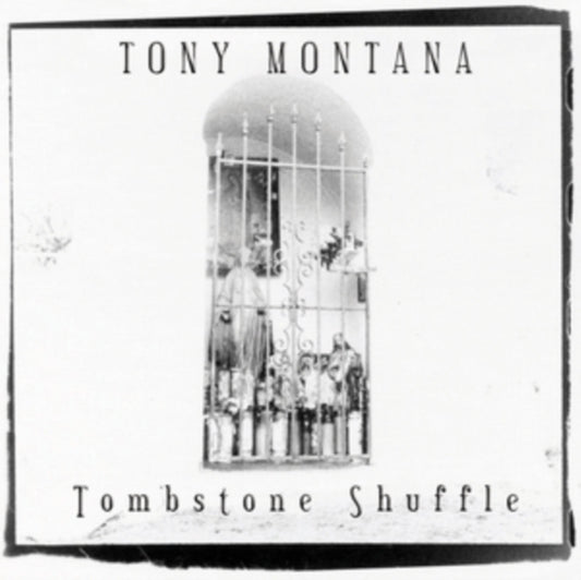 Tony Montana - Tombstone Shuffle (CD)