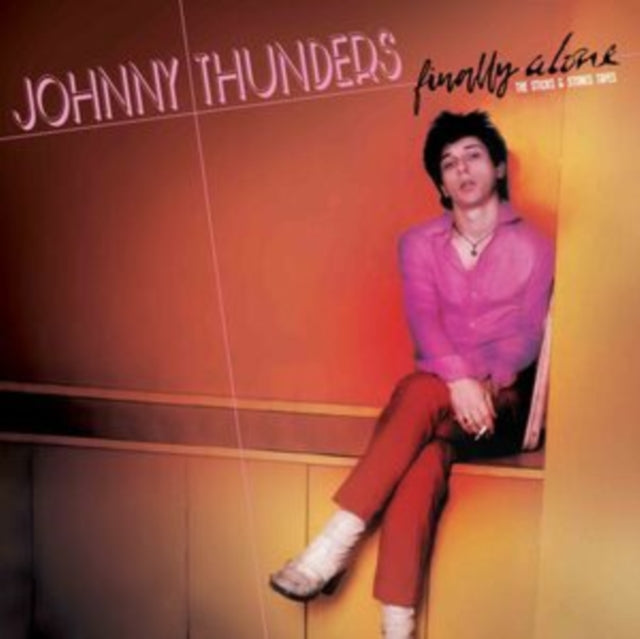 Johnny Thunders - Finally Alone - The Sticks & Stones Tapes (Vinyl + Vinyl Single)
